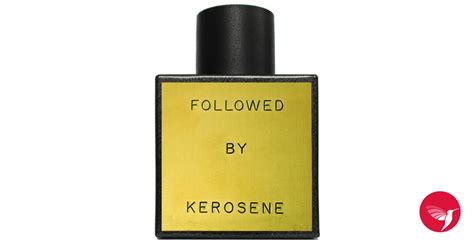 kerosene followed